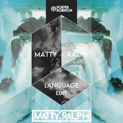 Porter Robinson - Language (Matty Ralph Edit)