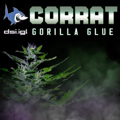 Corrat - Gorilla Glue (210 BPM)