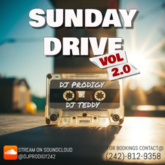 SUNDAY DRIVE VOL 2 FT DJ PRODIGY & DJ TEDDY