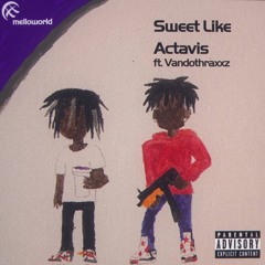 Sweet Like Actavis feat. Vandothraxxz