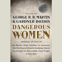 ACCESS KINDLE 📍 Dangerous Women by  Gardner Dozois,Scott Brick,Jonathan Frakes,Stana