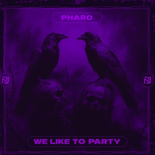 PHARO - WE LIKE TO PARTY