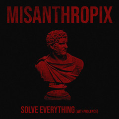 Solve Everything with Violence