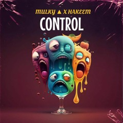 CONTROL - [ MULKY ▲ X HAKEEM ] Preview