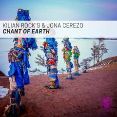 Kilian Rock's, Jona Cerezo - Chant Of Earth (Original Mix) [White Rabbit's]