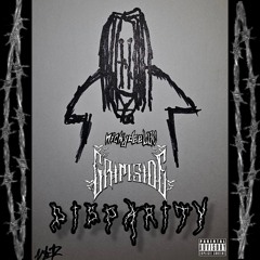 DISPARITY (PROD. YUNGO17) (PROD. GRIMSIDELBC)