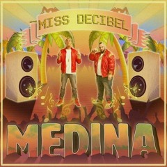 Medina - Miss Decibel (hardstyle Remix)