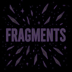 fragments [FREE DOWNLOAD]