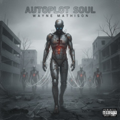 Autopilot Soul