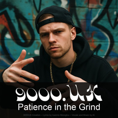 Patience in the Grind