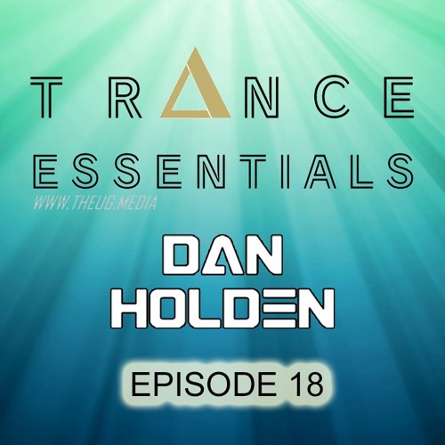 Trance Essentials - Episode 18