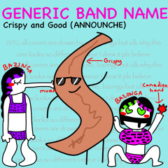 Crispy and good (ANNOUCHE)