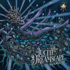 Kagura - Lucid Dreamscape ( Ep ) - 02 Kagura Ft Inpsydnoise - Obsidian Chronicles ( 152 Bpm )
