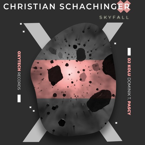 Christian Schachinger - Skyfall (Dj Kolu Remix)