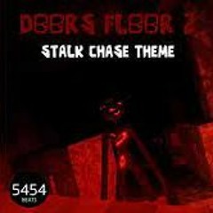 Doors Floor 2 Stalk Chase Theme 5454 beats