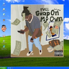 PWiLL - GUAP ON MY OWN (PROD. GRiM)