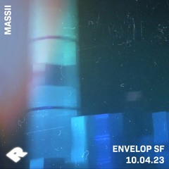 massii - Live From Envelop SF