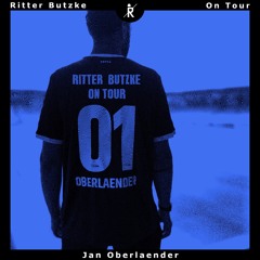 Jan Oberlaender | Ritter Butzke | On Tour