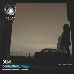 Dumi - Arupa Music podcast #042