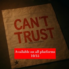 Can’t Trust
