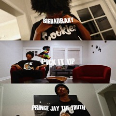 Pick It Up (feat. Prince Jay The Truth)