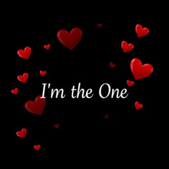 Im the One