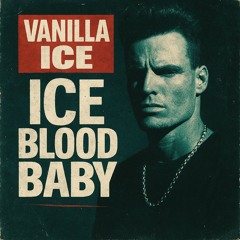 Ice, Blood. Baby