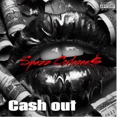 Spazz Corleone$ - Cash out