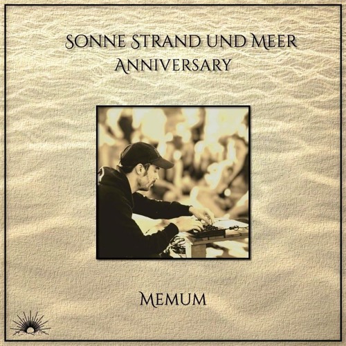 Memum @ Sonne Strand und Meer 10th Anniversary