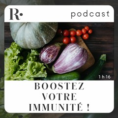 Boostez votre Immunité ! Dr Louis Teulière et  Dr Maurice Bessoudo