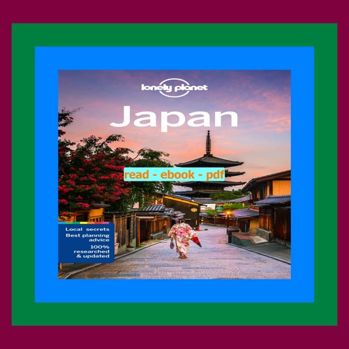 Stream Read [ebook](PDF) Lonely Japan 17 (Travel Guide) by