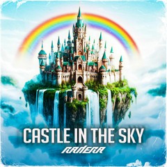 Radera - CASTLE IN THE SKY (Uptempo Hardcore)