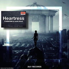 CYBER PUNK&Justin Owen - Heartress(Original mix)