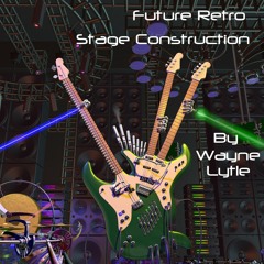Future Retro [Stage Construction]
