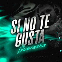 Si No Te Gusta Donde Estas Guaracha