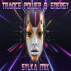 TRANCE POWER & ENERGY - SYLKA MIX