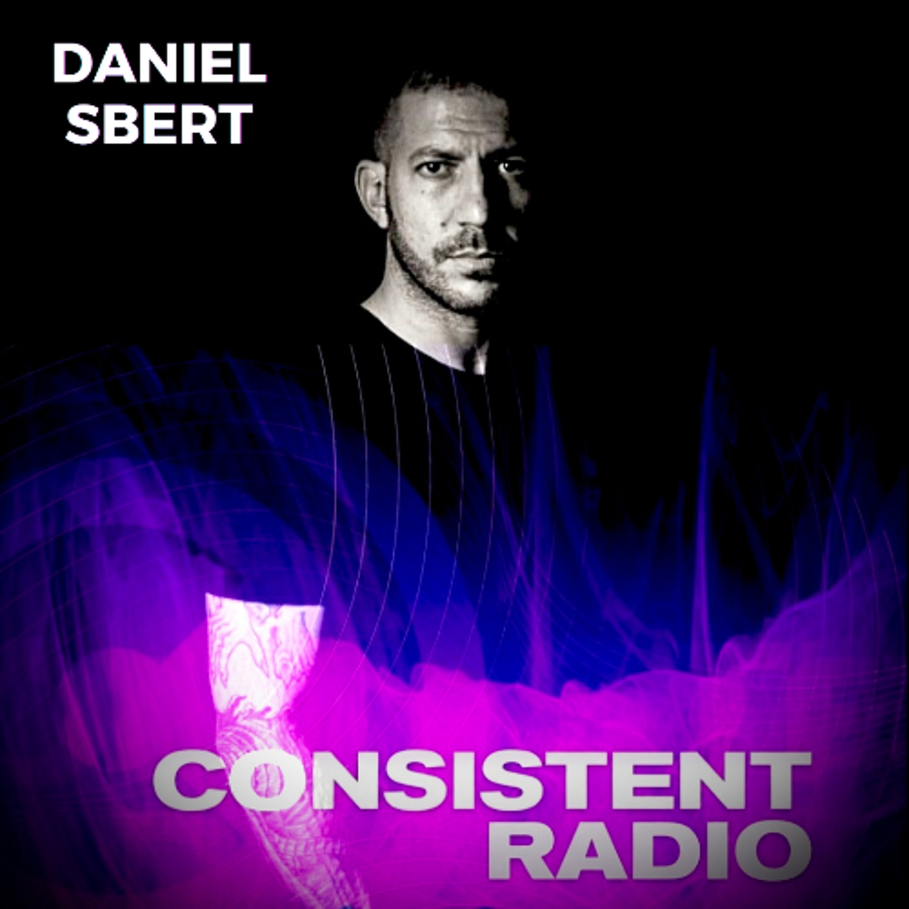 Consistent Radio feat. DANIEL SBERT (Week 26 - 2026 1st hour) episode artwork