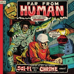 Far From Human