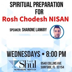 "PLANT THE SEEDS FOR THE ENTIRE YEAR" - SPIRITUAL PREPARATION FOR NISAN - SHARONE LANKRY - 5781