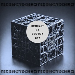 Brocast By BroTox - 002