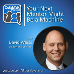 Episode 176 | Your Next Mentor Might Be a Machine with David Weiss