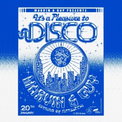 “It’s A Pleasure To Disco” hosted by Marvin & Guy - 20/01/2023 live at Apollo, Milano