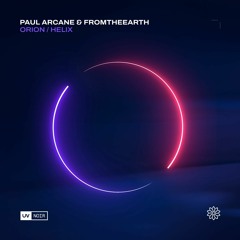 Paul Arcane,Fromtheearth - Orion (Extended Mix) (UV Noir)