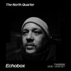 The North Quarter #43 Lenzman & Submorphics w/ dBridge // Echobox Radio 08/05/25 DJ mix artwork - Electronic music tracklist cover image