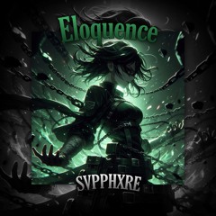 Eloquence (Speed Up)