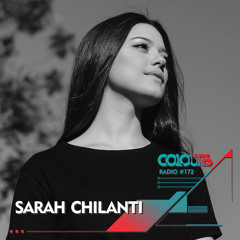 Colours Radio #172 - Sarah Chilanti