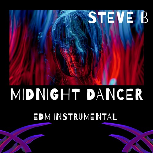 Midnight Dancer- Steve B