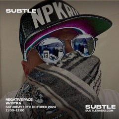 Subtle Radio Episode 1 - BTKA