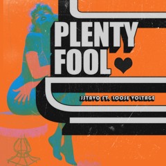 #PlentyFool featuring Loose