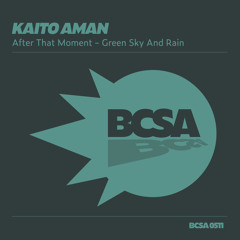 Kaito Aman - Green Sky and Rain [Balkan Connection South America]